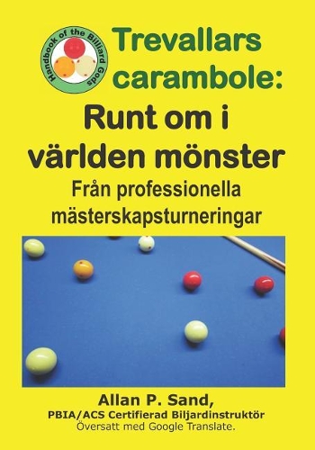 Trevallars carambola - Runt om i världen mönster
