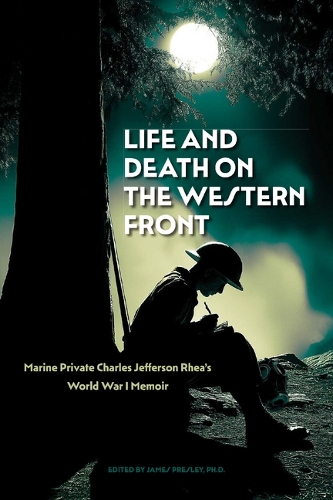 Life and Death on the Western Front