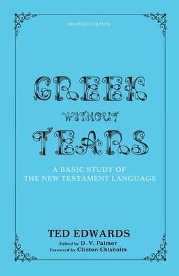 Greek without Tears - Revised Edition