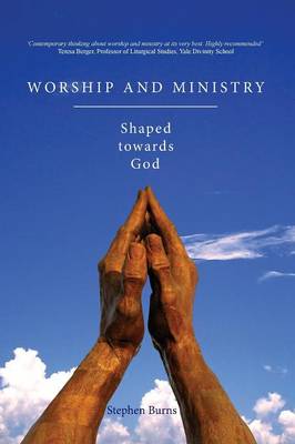 Worship and Ministry
