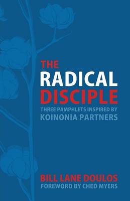 The Radical Disciple
