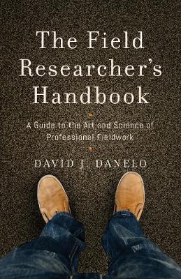 The Field Researcher’s Handbook