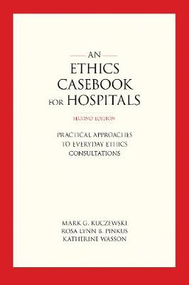 An Ethics Casebook for Hospitals