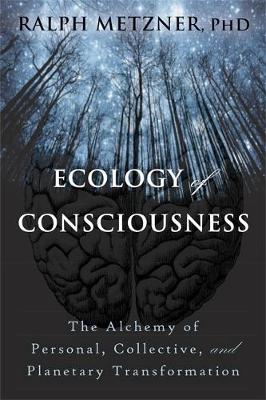 Ecology of Consciousness