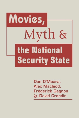 Movies, Myth & the National Security State
