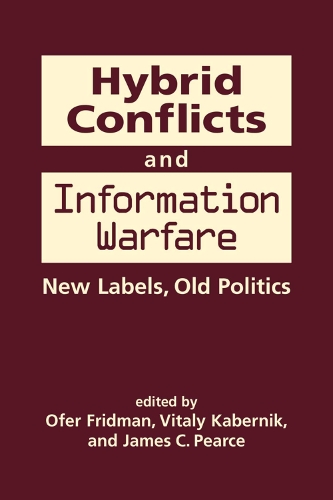 Hybrid Conflicts and Information Warfare