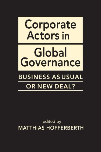 Corporate Actors in Global Governance