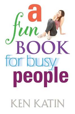 A Fun Book for Busy People