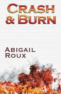 Crash & Burn