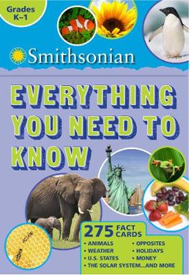 Smithsonian Everything You Need to Know: Grades K-1