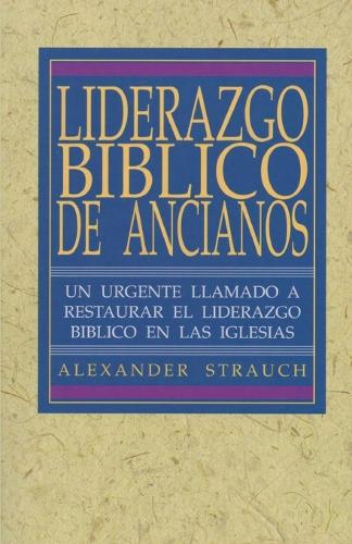 Liderazgo Biblico de Ancianos