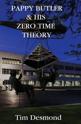 Pappy Butler & His Zero Time Theory