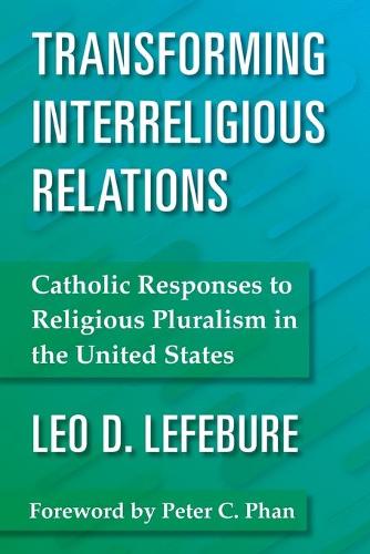 Transforming Interreligious Relations