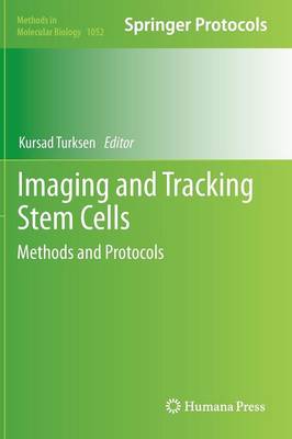 Imaging and Tracking Stem Cells