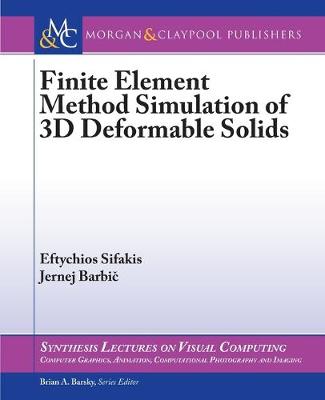 Finite Element Method Simulation of 3D Deformable Solids