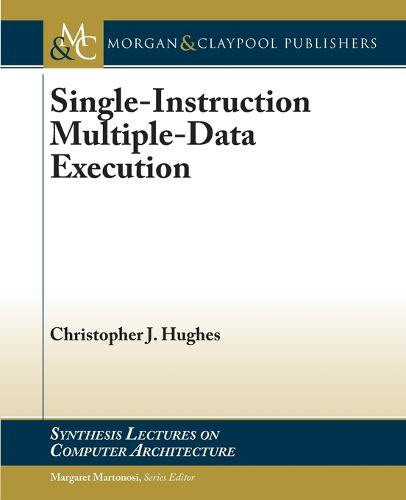 Single-Instruction Multiple-Data Execution