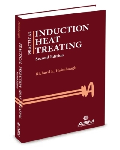 Practical Induction Heat Treating