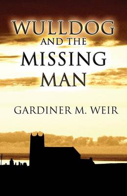 Wulldog and the Missing Man