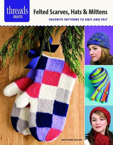 Felted Scarves, Hats & Mittens