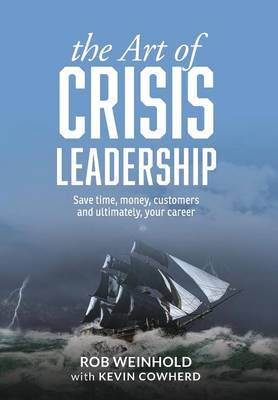 The Art of Crisis Leadership
