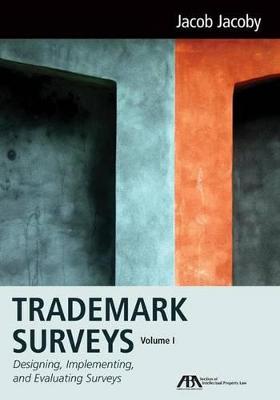 Trademark Surveys, Volume 1