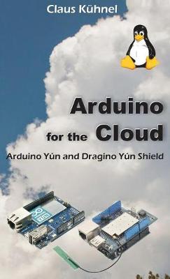 Arduino for the Cloud