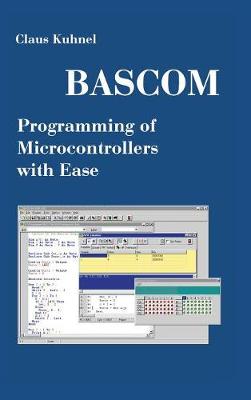 BASCOM Programming of Microcontrollers with Ease