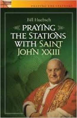 Praying the Stations with Saint John XXIII