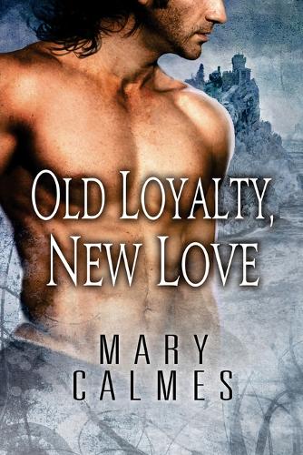Old Loyalty, New Love