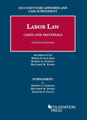 Labor Law, Cases and Materials 2014