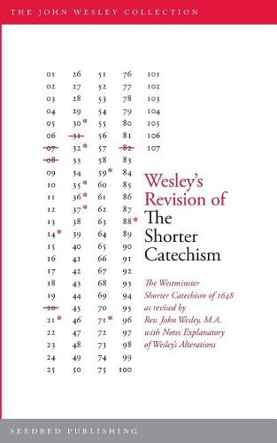 Wesley's Revision of The Shorter Catechism