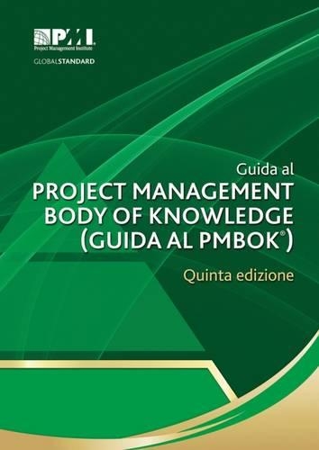 Guida al Project Management Body of Knowledge (guida al PMBOK)