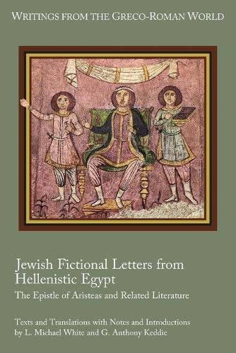 Jewish Fictional Letters from Hellenistic Egypt