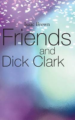 Friends and Dick Clark