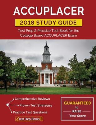 ACCUPLACER Study Guide 2018