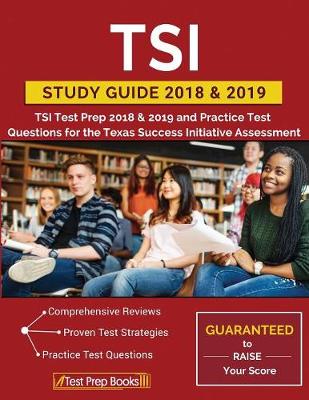 TSI Study Guide 2018 & 2019