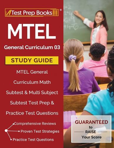 MTEL General Curriculum 03 Study Guide