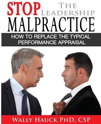 Stop the Leadership Malpractice