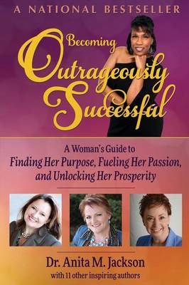 Becoming Outrageously Successful