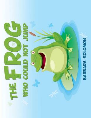 The Frog Who Could Not Jump