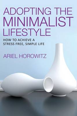 Adopting the Minimalist Lifestyle
