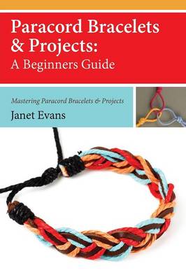 Paracord Bracelets & Projects