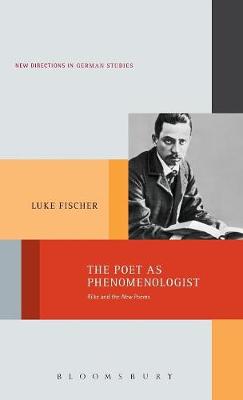 The Poet as Phenomenologist