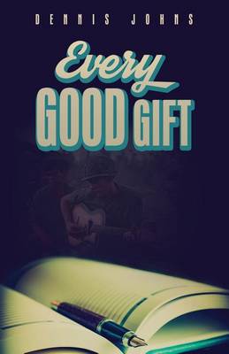 Every Good Gift