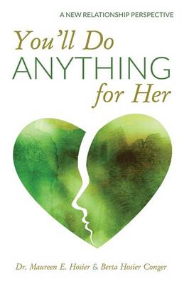 You'll Do Anything for Her