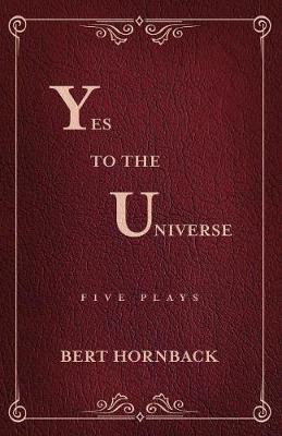 Yes to the Universe
