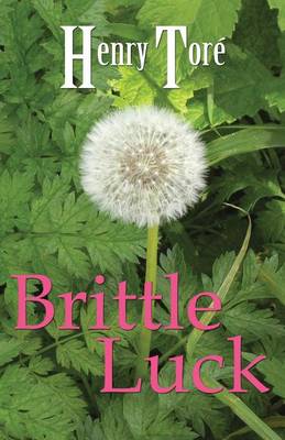 Brittle Luck