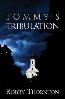 Tommy's Tribulation