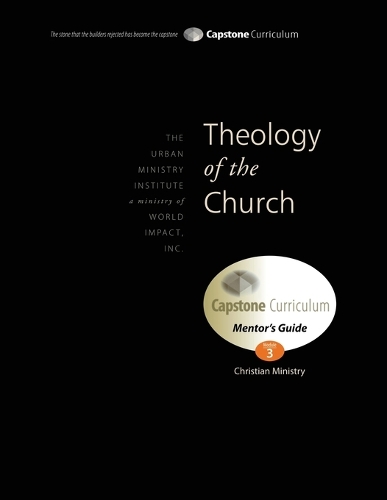 Theology of the Church, Mentor's Guide