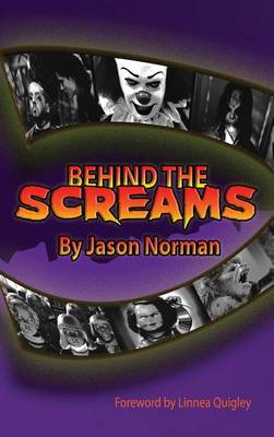 Behind the Screams (hardback)